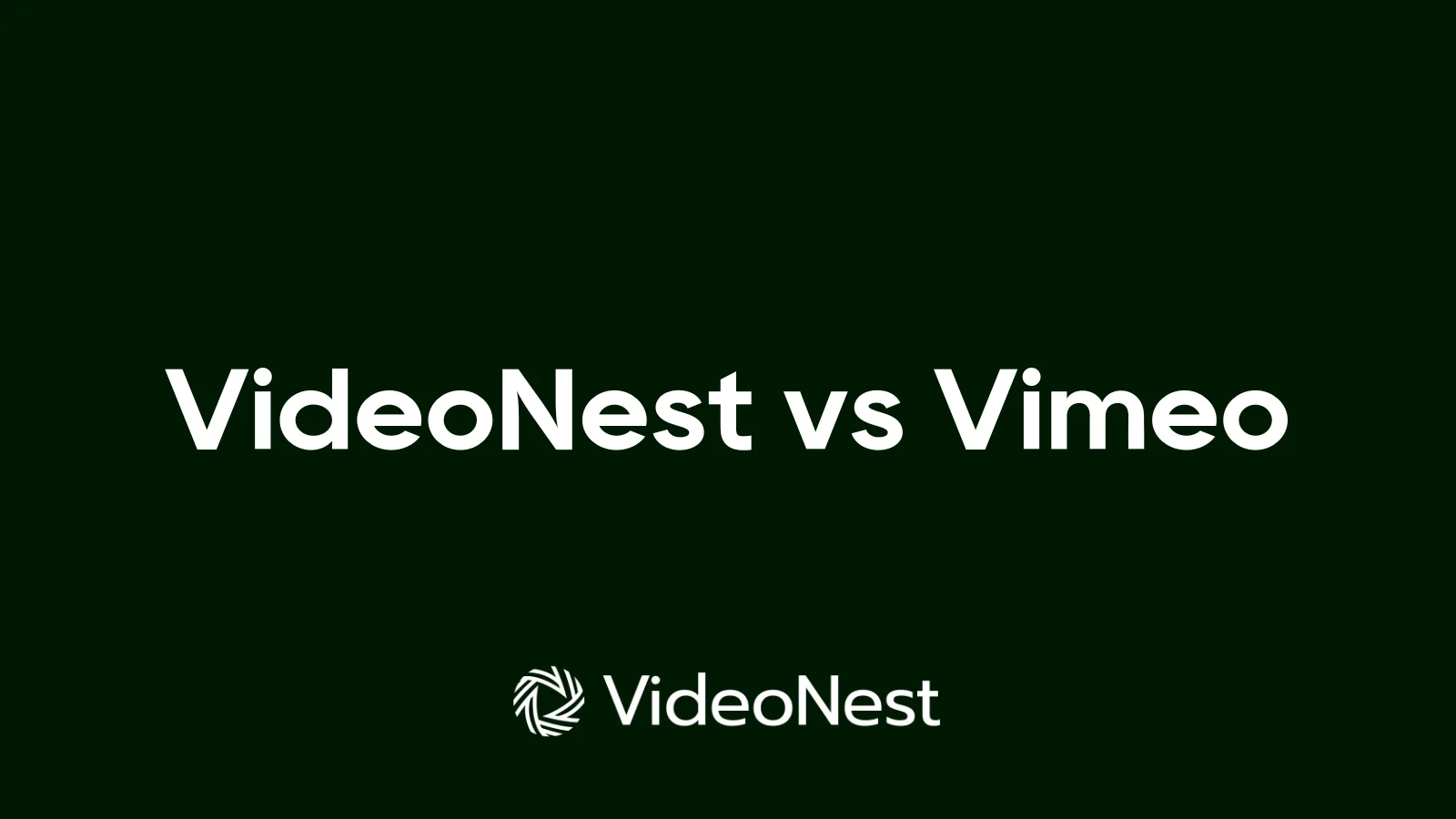 Vimeo Alternative? Why Businesses Are Switching to VideoNest